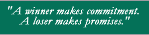 A winner makes committment... - quotation